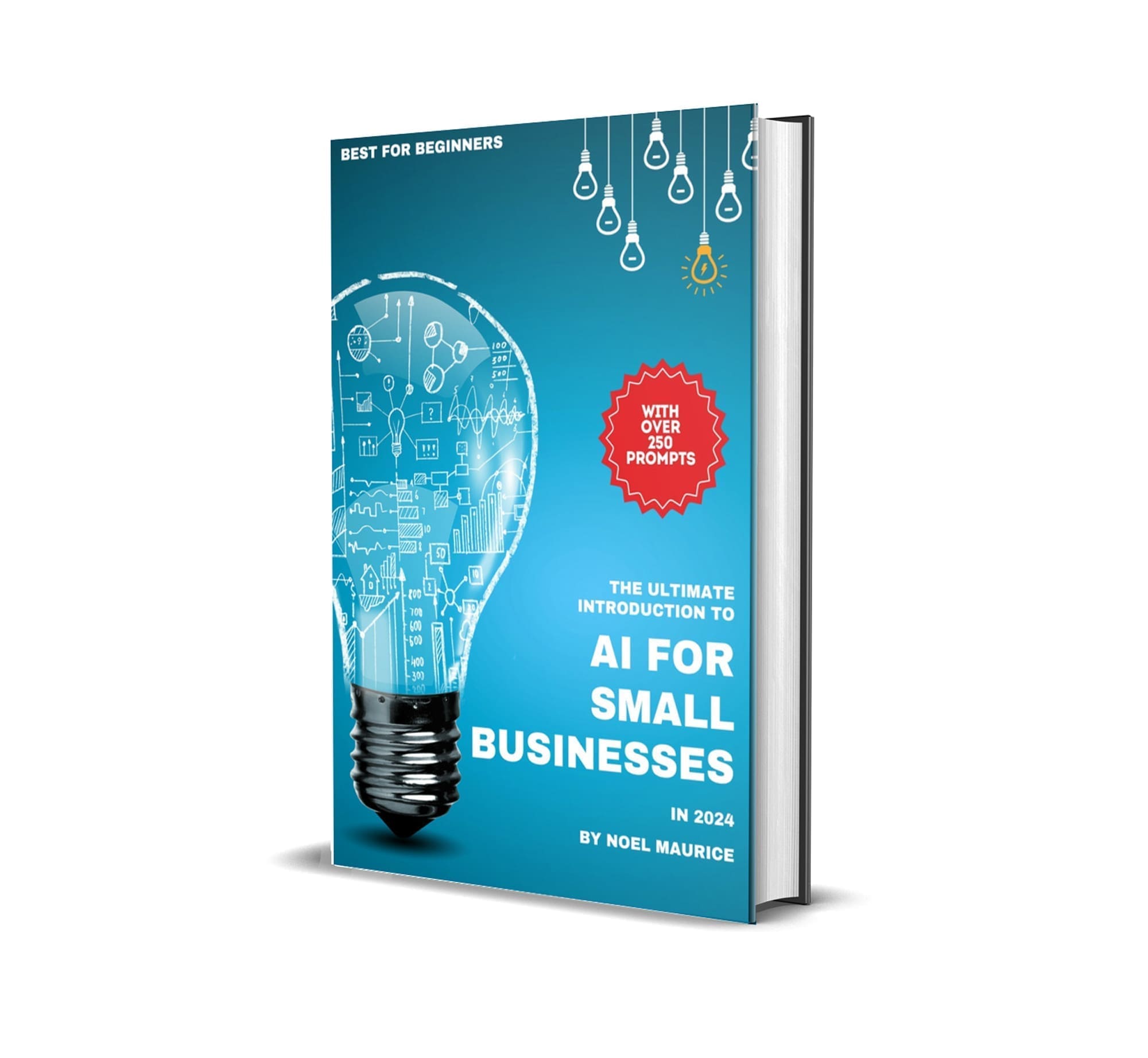 ai-for-small-businesses-2024-for-beginnners-noel-maurice-book-cover ai-for-small-businesses-2024-for-beginnners-noel-maurice-book-cover